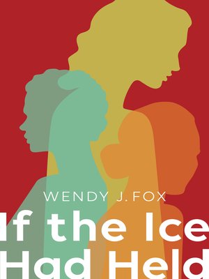If the Ice Had Held - ebook